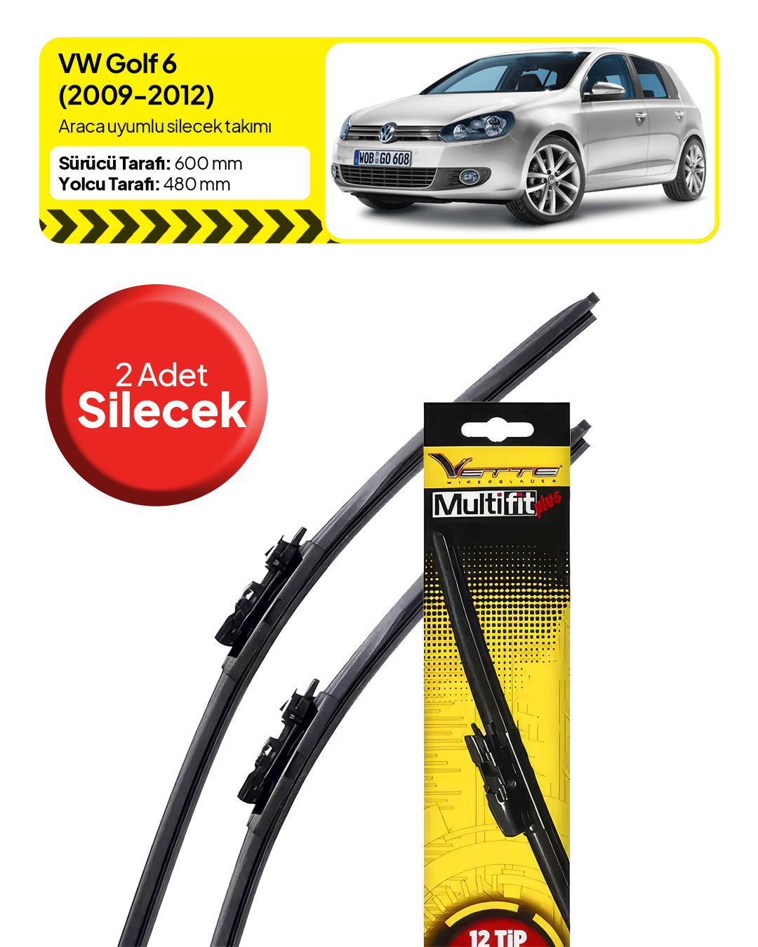 Vette Multifit Volkswagen Golf Ön Silecek Takımı (2009-2012)