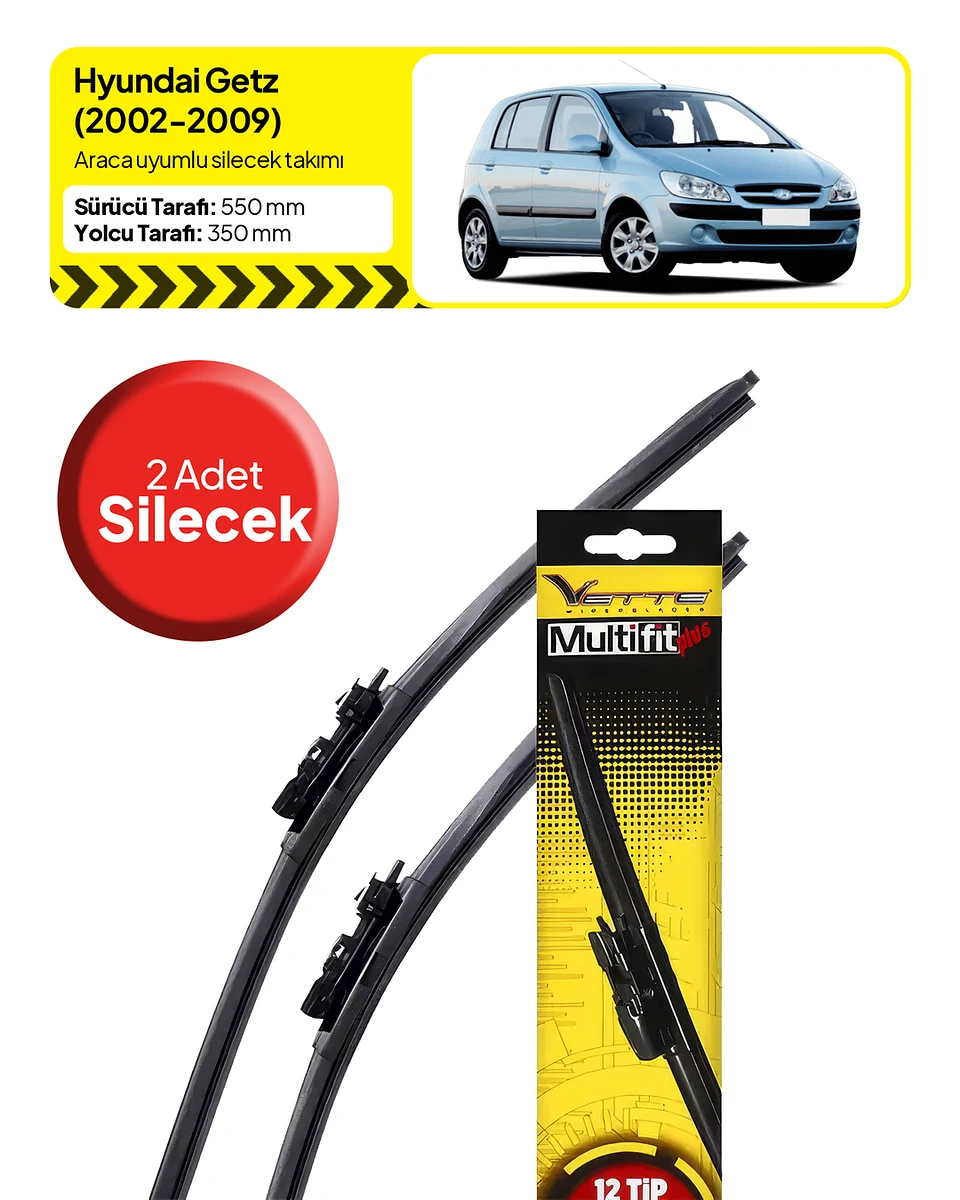 Vette Multifit Hyundai Getz Ön Silecek Takımı (2002-2009) - Araca Özel Ön Silecek TAKIM