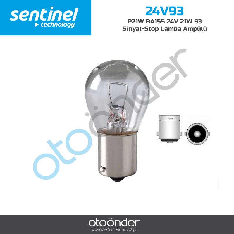 araç ampulü - Sentinel P21W Ba15S 24V 21W 93 Sinyal-Stop Lamba Ampülü